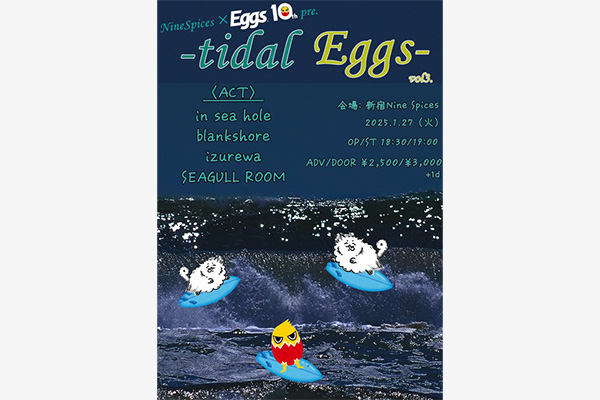 Nine Spices × Eggs pre.「tidal Eggs vol.3」